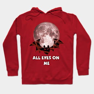 ALL eyes on ME Hoodie